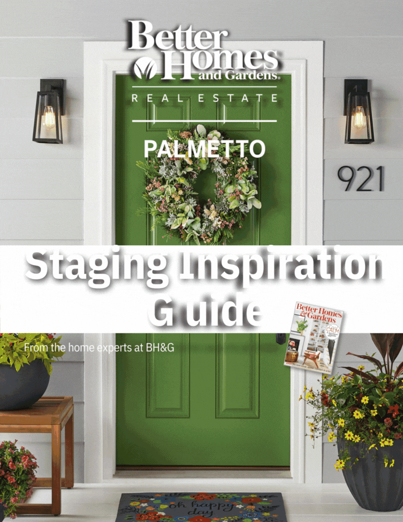 Staging Guide with Better Homes and Gardens Charleston Real Estate