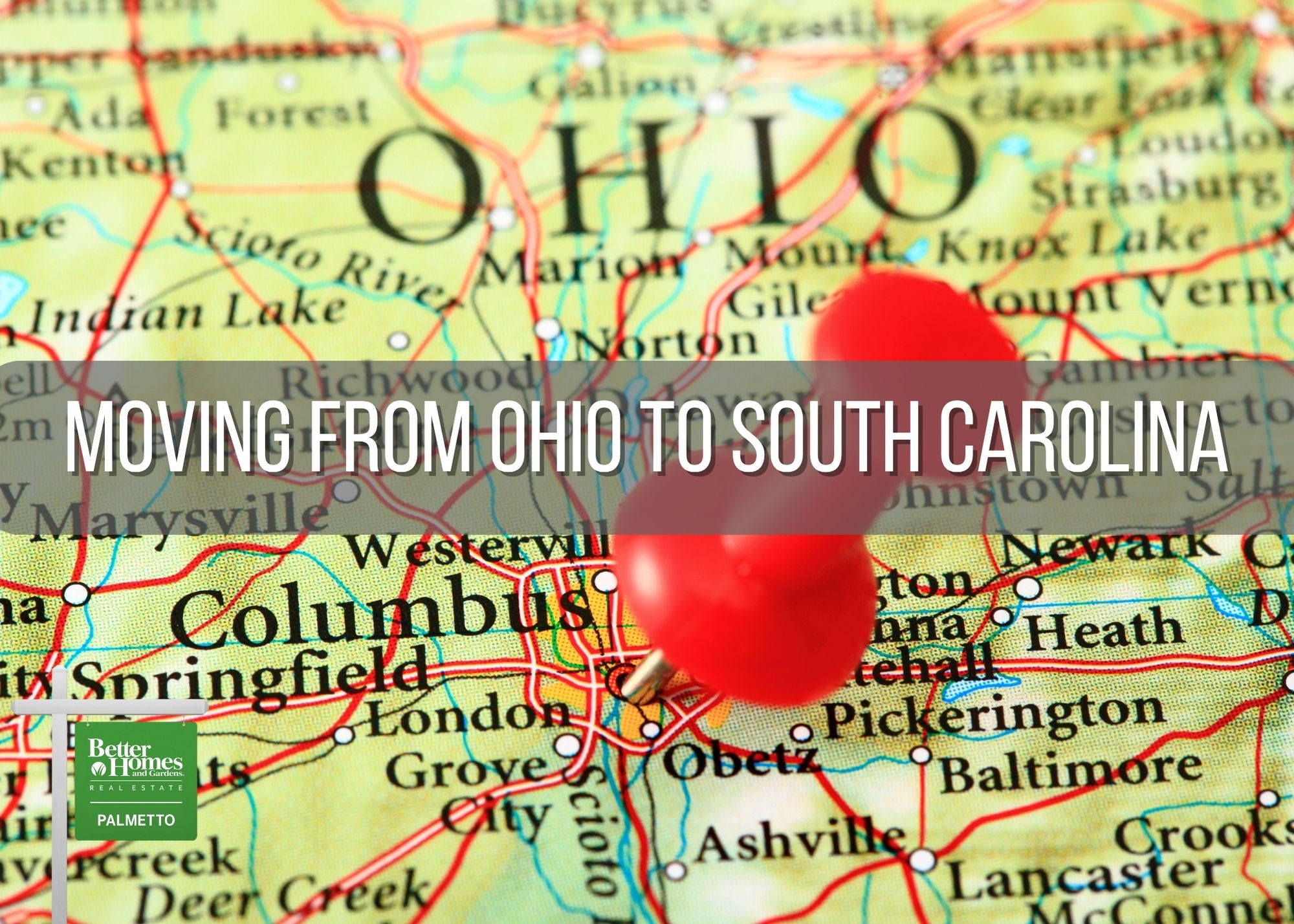 Moving from Ohio to South Carolina: Everything You Need to Know Before You Relocate
