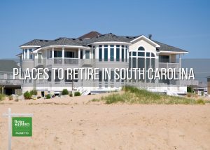 Places to Retire in South Carolina