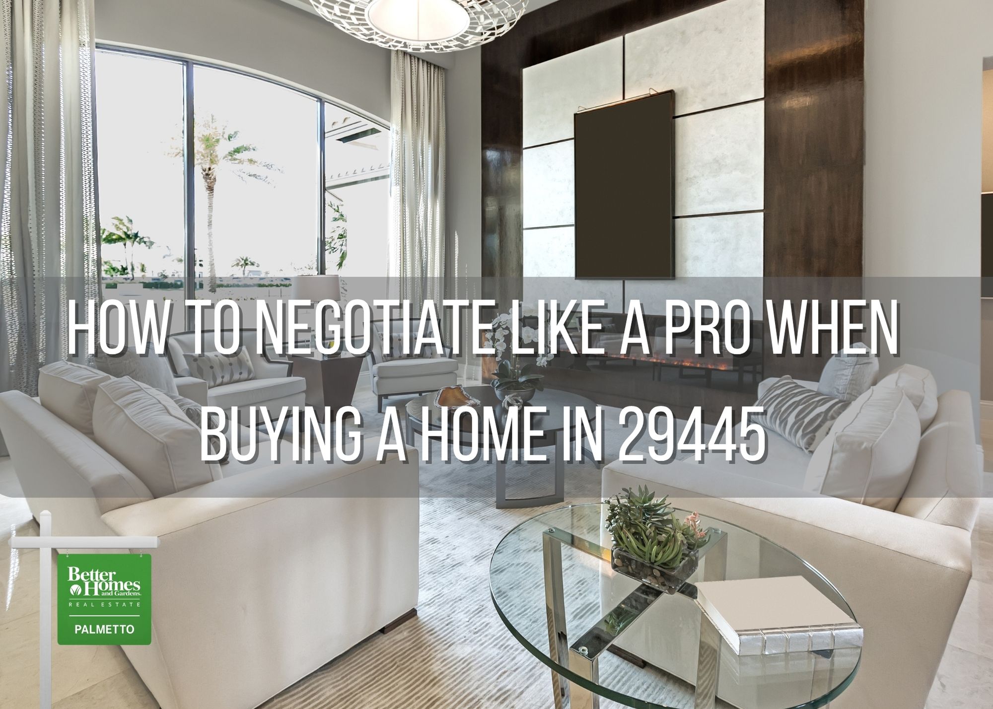 How to Negotiate Like a Pro When Buying a Home in 29445