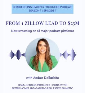 Amber Dollarhite: From a Terrible First-Time Buying Experience to a $25M+ Producer with BHGRE Palmetto