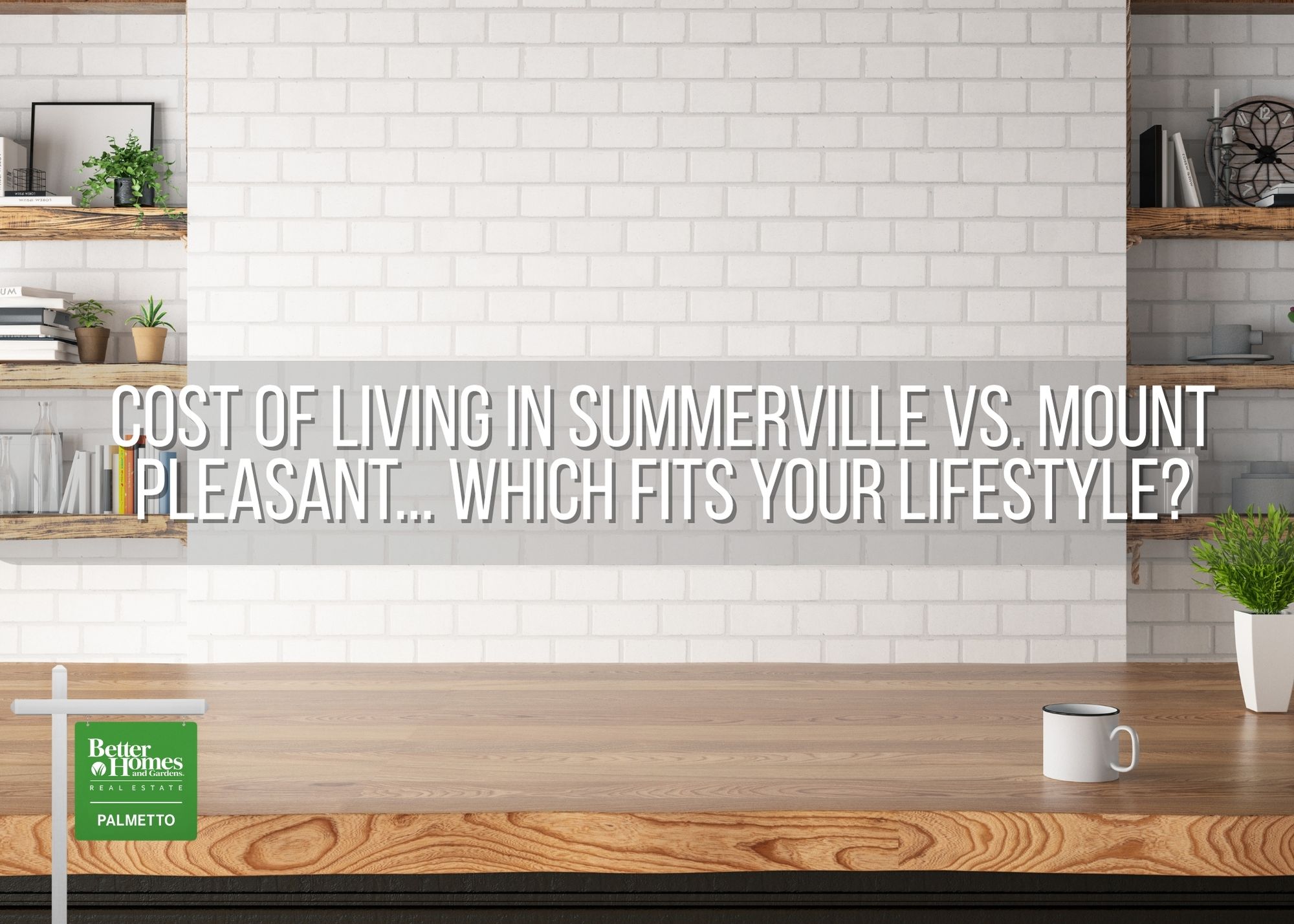 Compare the cost of living in Summerville vs. Mount Pleasant, SC. Discover home prices, lifestyle differences, schools, and which Charleston suburb best fits your lifestyle with Better Homes and Gardens Real Estate Palmetto.